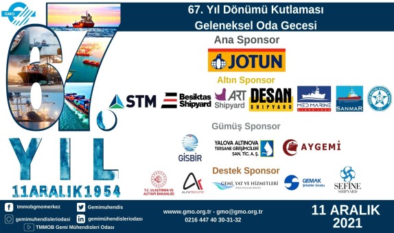 TMMOB Gemi Mühendisleri Odası 67. Kuruluş Yılını Kutlayacak TMMOB Gemi Mühendisleri Odası 67. Kuruluş Yılını Kutlayacak