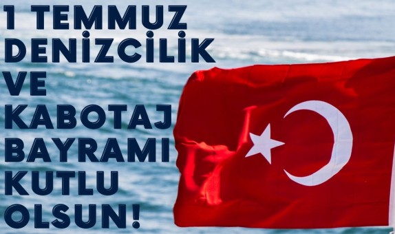 TMMOB GMO Kabotaj Bayramı için Kutlama Mesajı Yayınladı TMMOB GMO Kabotaj Bayramı için Kutlama Mesajı Yayınladı