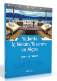 Yatlarda İç Mekân Tasarımı ve Algısı YEM Yayın'dan Çıktı